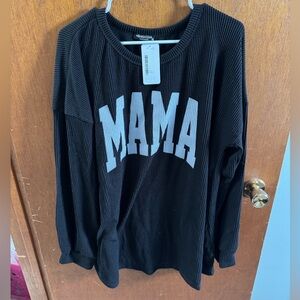 NWT long sleeve graphic MAMA top